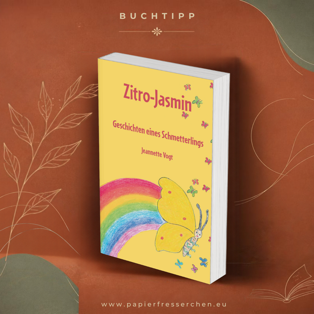 Zitro-Jasmin - Umweltgeschichten für Kinder: Inspirierende Erzählungen für kleine Helden