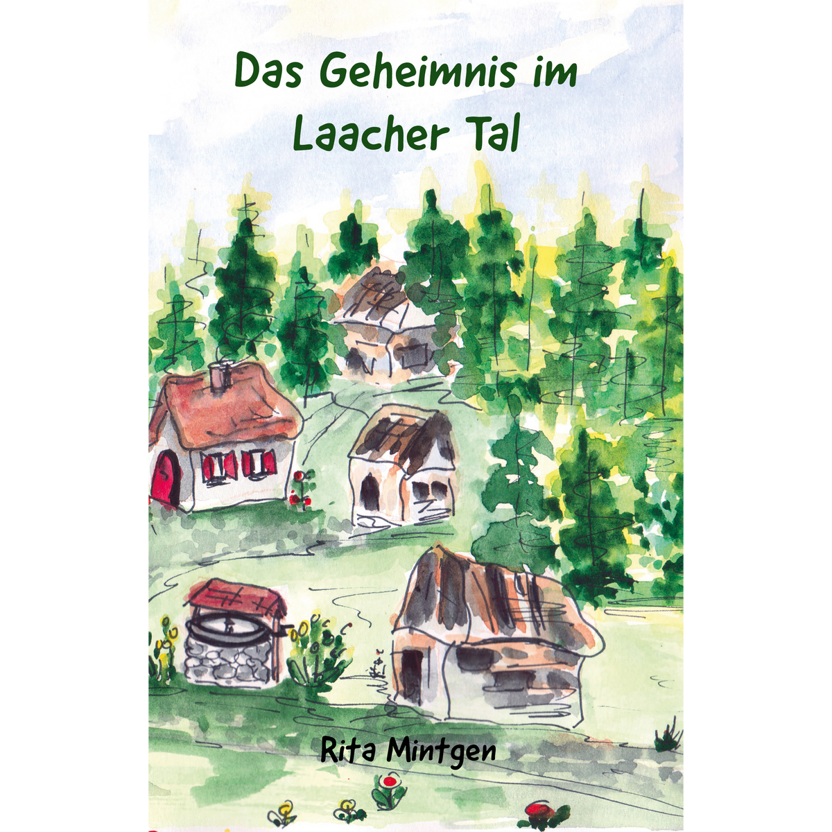 Das Geheimnis im Laacher Tal – Buchcover - Papierfresserchens MTM-Verlag