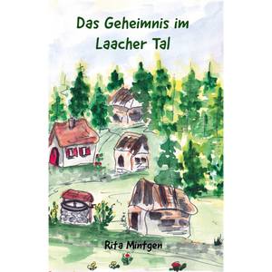 Das Geheimnis im Laacher Tal – Ein fesselndes Abenteuer für Jung und Alt – Hardcover