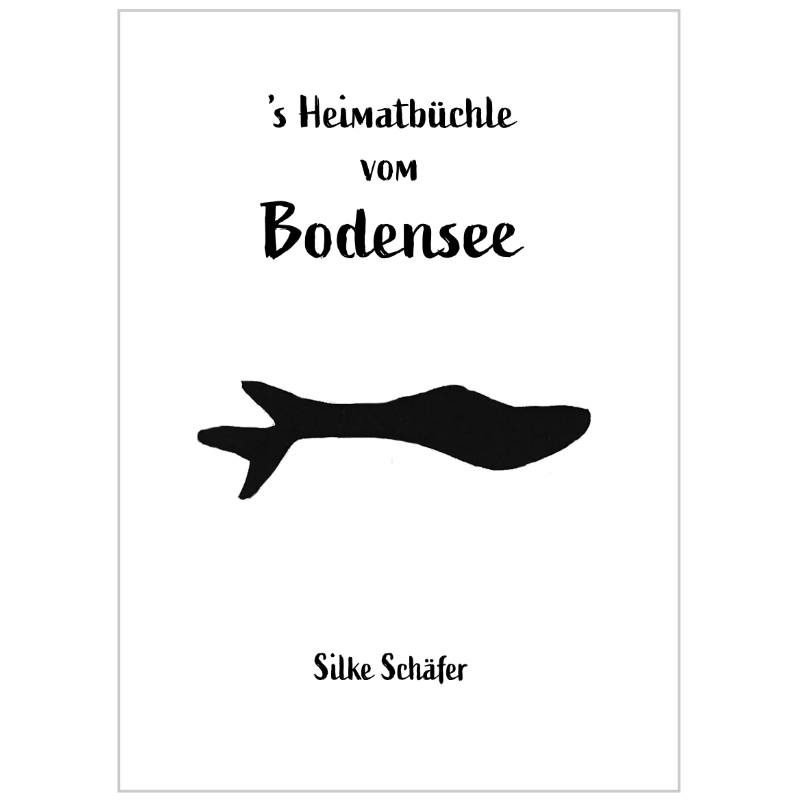's Heimatbüchle vom Bodensee – Entdecken Sie die Schönheit des Schwäbischen Meers - Heimatbüchle Bodensee - Papierfresserchens MTM-Verlag