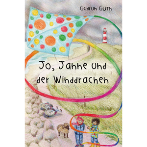 Jo, Janne und der Winddrachen - Geschichten für Kinder