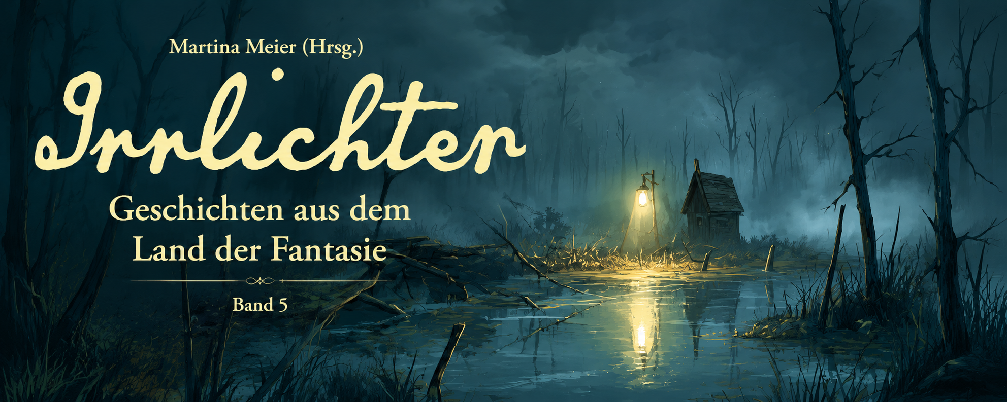 Land der Fantasie - Irrlichter