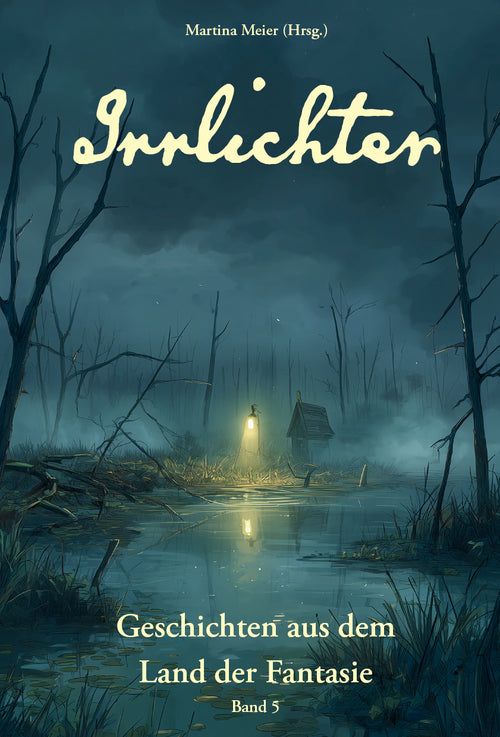 Land der Fantasie - Irrlichter
