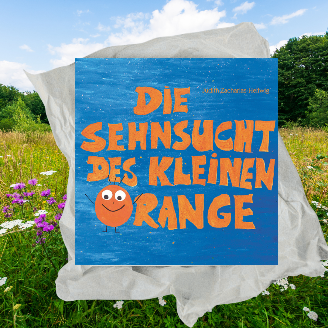 Die Sehnsucht des kleinen Orange – Buchpräsentation - Papierfresserchens MTM-Verlag