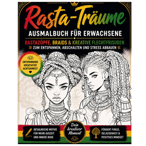 Rasta-Träume Malbuch für Erwachsene - Rastazöpfe, Braids & kreative Flechtfrisuren