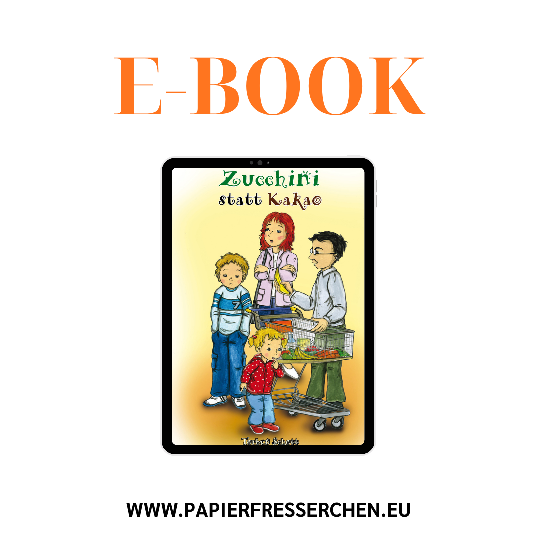 Zucchini statt Kakao heiteres Kinderbuch