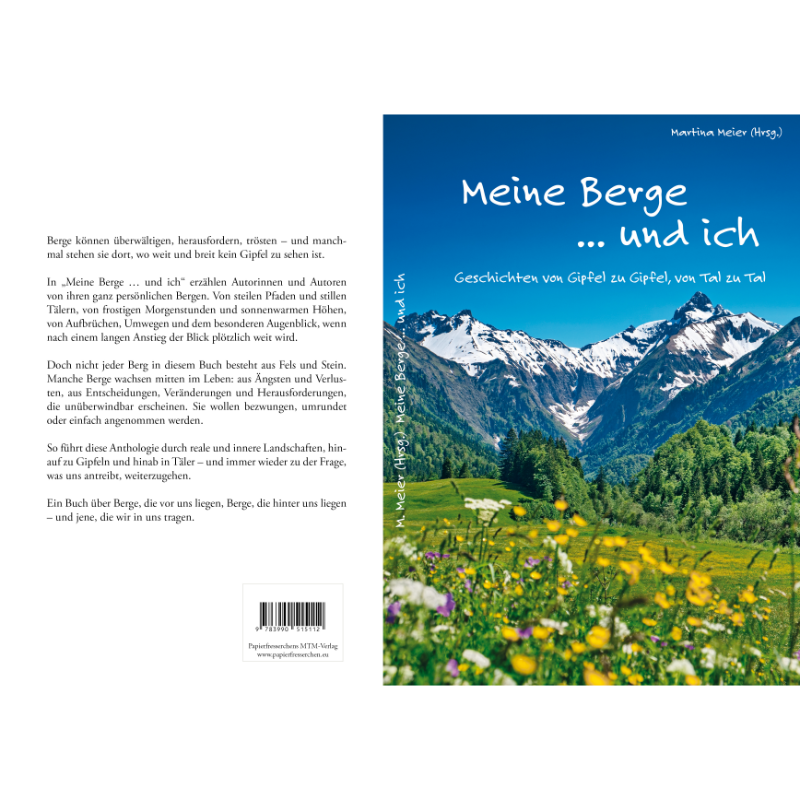 Meine Berge ... und ich – Berggeschichten zum Nachdenken – Buchumschlag - Papierfresserchens MTM-Verlag