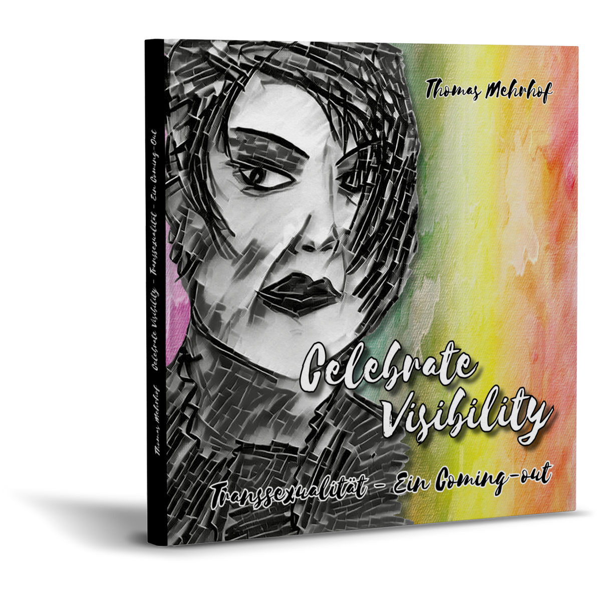Celebrate Visibility Transsexualität – Buchansicht - Papierfresserchens MTM-Verlag